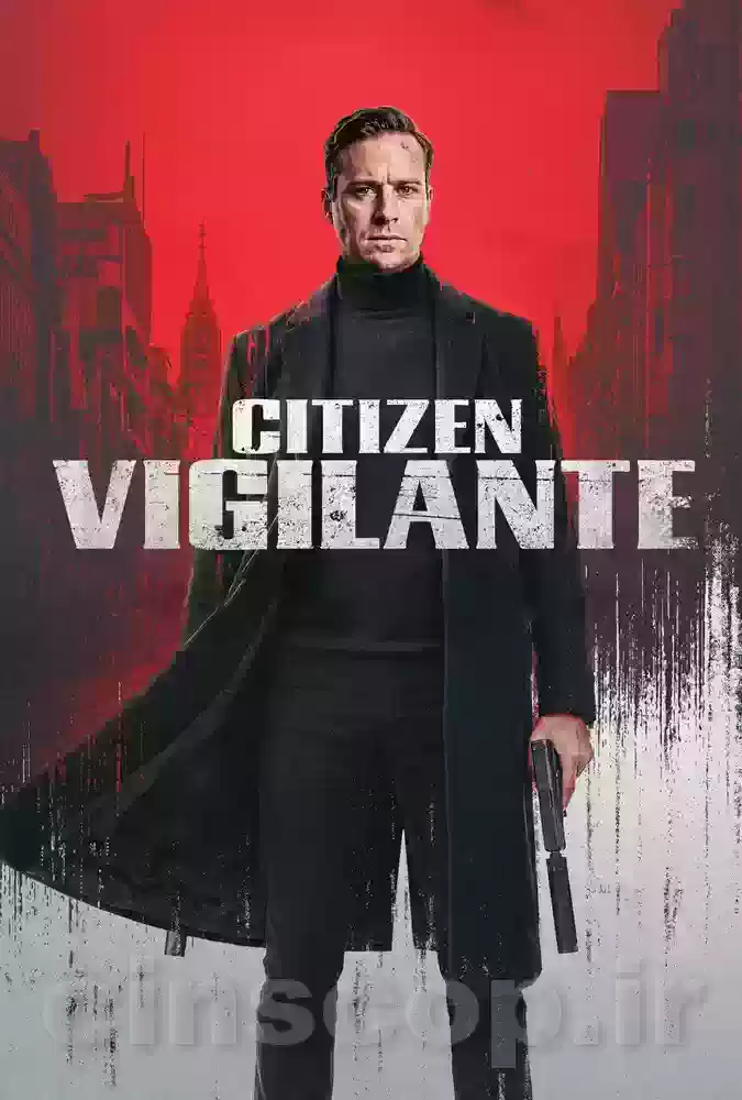 فیلم شهروند انتقام جو Citizen Vigilante