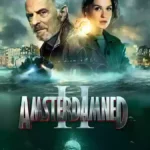 فیلم آمستردام‌ند۲ Amsterdamned II