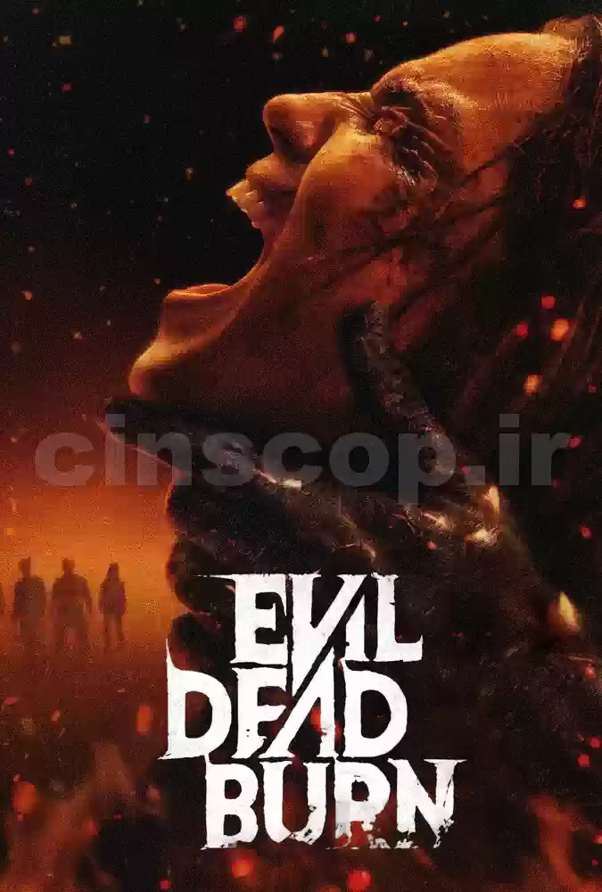 فیلم سوزاندن مرده شریر Evil Dead Burn