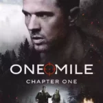 فیلم یک مایل: بخش اول One Mile: Chapter One