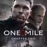 فیلم یک مایل: بخش دوم One Mile: Chapter Tow